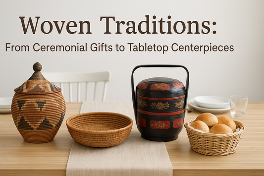 Woven Traditions: From Ceremonial Gifts to Tabletop Centerpieces